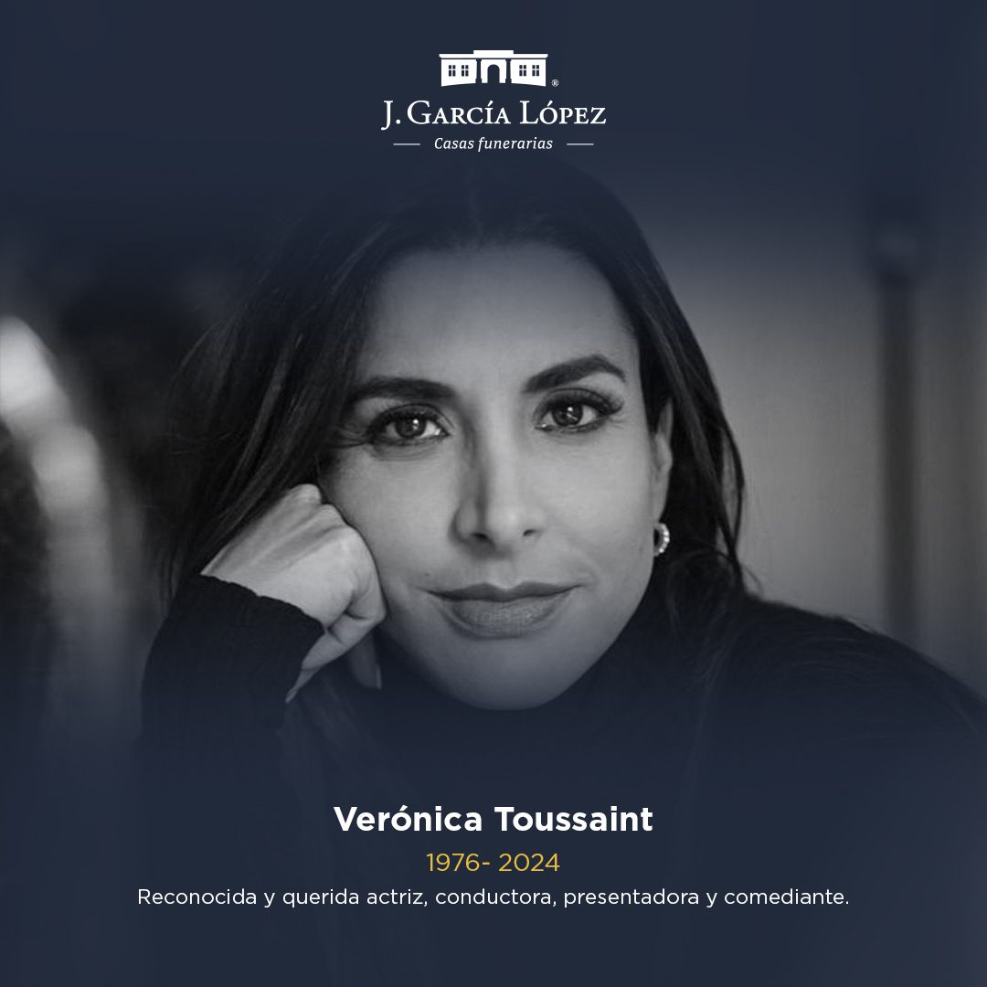 Esquela conmemorativa de Verónica Toussaint, 1976–2024. Reconocida y querida actriz, conductora, presentadora y comediante.